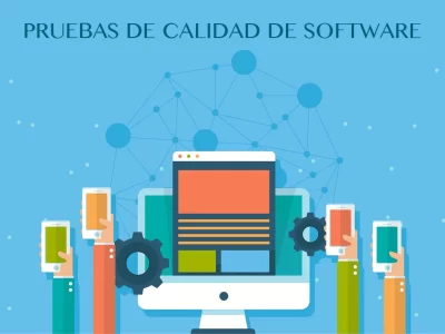 PRUEBAS DE CALIDAD DE SOFTWARE